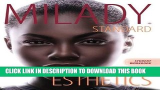 [READ] EBOOK Workbook for Milady Standard Esthetics: Fundamentals BEST COLLECTION