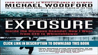[FREE] EBOOK Exposure: Inside the Olympus Scandal: How I Went from CEO to Whistleblower ONLINE