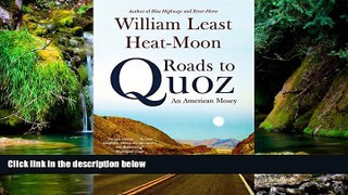 Must Have  Roads to Quoz: An American Mosey  Most Wanted