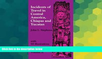 Ebook Best Deals  Incidents of Travel in Central America, Chiapas, and Yucatan (Volume 2)  Full