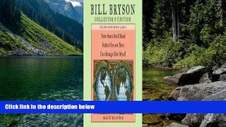 Best Deals Ebook  Bill Bryson Collector s Edition: Notes from a Small Island, Neither Here Nor