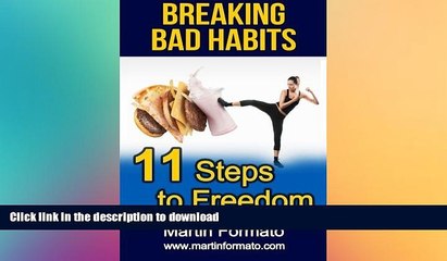 READ  Breaking Bad Habits: 11 Steps to Freedom (addiction, food addiction, sugar addiction,