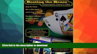 READ  Beating the House: Reducing the Casino s Odds FULL ONLINE