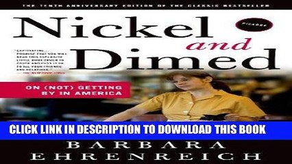 Read Now Nickel and Dimed: On (Not) Getting By in America Download Online