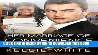 Best Seller Her Marriage of Convenience (BWWM Romance) Free Read