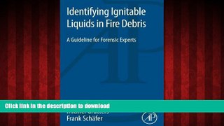 liberty books  Identifying Ignitable Liquids in Fire Debris: A Guideline for Forensic Experts