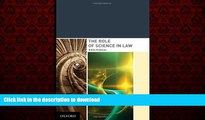 Best book  The Role of Science in Law online for ipad