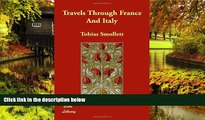 Ebook deals  Travels Through France and Italy  Most Wanted