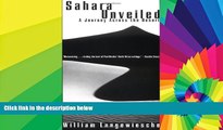 Must Have  Sahara Unveiled: A Journey Across the Desert (Vintage Departures)  Most Wanted