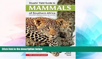 Must Have  Stuarts  Field Guide to Mammals of Southern Africa  Most Wanted