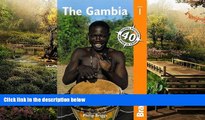 Must Have  The Gambia (Bradt Travel Guides)  Full Ebook