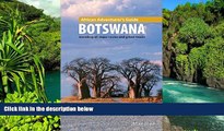 Must Have  African Adventurer s Guide: Botswana  Full Ebook