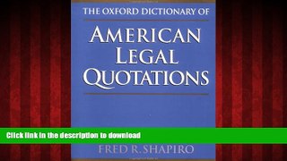Best books  The Oxford Dictionary of American Legal Quotations online