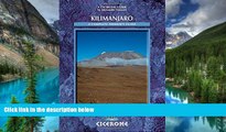 Must Have  Kilimanjaro: A Trekker s Guide (Cicerone Mountain Walking S)  Full Ebook