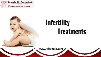 Infertility Treatments In Tamilnadu - Fertility Hospital In India