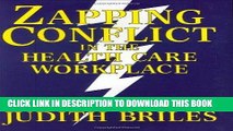 [PDF] Zapping Conflict in the Health Care Workplace Popular Online