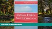 Ebook Best Deals  Urban Hikes San Francisco  Most Wanted