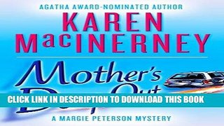 Ebook Mother s Day Out (A Margie Peterson Mystery Book 1) Free Read