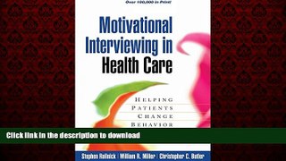 Read book  Motivational Interviewing in Health Care: Helping Patients Change Behavior