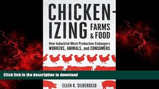 Best books  Chickenizing Farms and Food: How Industrial Meat Production Endangers Workers,