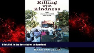 Best book  Killing with Kindness: Haiti, International Aid, and NGOs online to buy