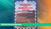 Big Sales  Trekking in the Moroccan Atlas: Includes Marrakesh City Guide  Premium Ebooks Online