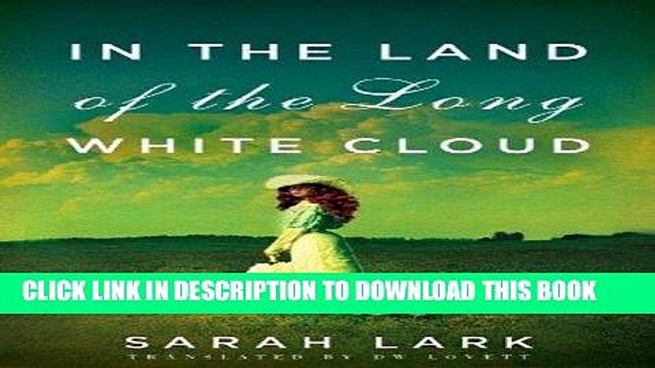 Read Now In the Land of the Long White Cloud (In the Land of the Long White Cloud saga Book 1)