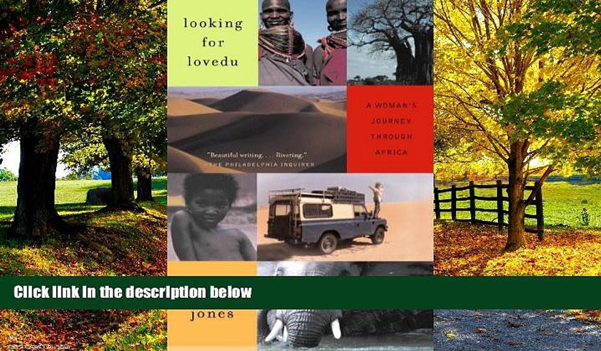 Best Buy Deals  Looking for Lovedu: A Woman s Journey Through Africa  Best Seller Books Most Wanted