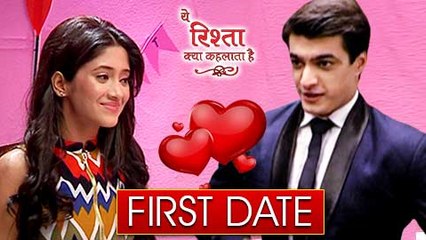 Naira And Kartik's First REAL DATE  Yeh Rishta Kya Kehlata Hai