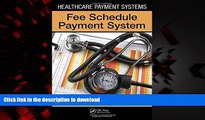 Read book  Healthcare Payment Systems: Fee Schedule Payment Systems online