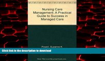 liberty book  Nursing Case Management: A Practical Guide to Success in Managed Care online for ipad