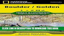[PDF] Boulder, Golden (National Geographic Trails Illustrated Map) Popular Online