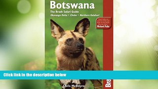 Buy NOW  Botswana: The Bradt Safari Guide: Okavango Delta, Chobe, Northern Kalahari (Bradt Travel