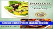 [PDF] Paleo Diet, Paleo Cookbook and Vegan Living Made Easy: Paleo and Natural Recipes New for