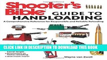 Ebook Shooter s Bible Guide to Handloading: A Comprehensive Reference for Responsible and Reliable