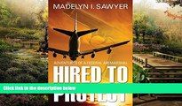 Ebook Best Deals  Hired to Protect: Adventures of a Federal Air Marshal  Buy Now
