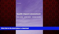 Best books  Health Impact Assessment: Concepts, Theory, Techniques and Applications (Oxford