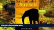 Must Have  Savannahs   Sunsets: An African Overland Adventure  Most Wanted