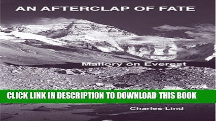 [PDF] An Afterclap of Fate: Mallory on Everest Popular Collection