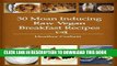 [PDF] 30 Moan Inducing Raw Vegan Breakfast Recipes (Moan Inducing Raw Vegan Recipes Book 1) Full