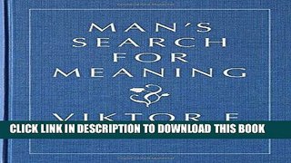 Best Seller Man s Search for Meaning, Gift Edition Free Read