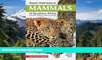 Ebook deals  Stuarts  Field Guide to Mammals of Southern Africa: Including Angola, Zambia