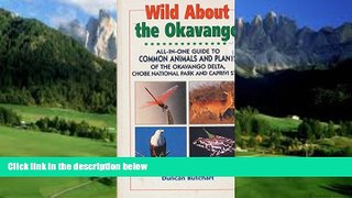 Best Buy Deals  Wild About the Okavango: All-In-One Guide to Common Animals and Plants of the