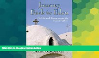 Must Have  Journey Back to Eden: My Life and Times Among the Desert Fathers  Most Wanted