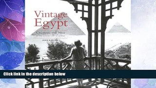 Buy NOW  Vintage Egypt: Cruising The Nile in The Golden Age of Travel  Premium Ebooks Best Seller
