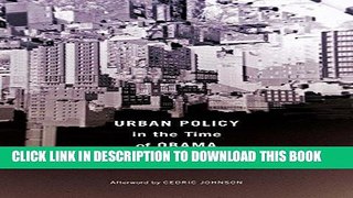 Read Now Urban Policy in the Time of Obama (Globalization and Community) Download Book