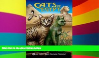 Must Have  Cats of Egypt: An AUC Press Nature Foldout (AUC Press Nature Foldouts)  Full Ebook
