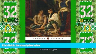 Deals in Books  Flaubert in Egypt: A Sensibility on Tour (Penguin Classics)  Premium Ebooks Best