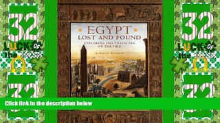 Big Sales  Egypt Lost   Found: Explorers and Travelers on the Nile  Premium Ebooks Online Ebooks