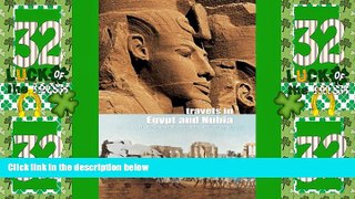 Buy NOW  Travels in Egypt and Nubia (The Great Adventures)  Premium Ebooks Best Seller in USA
